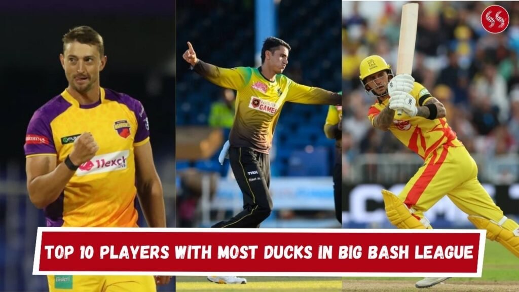 Top 10 Players With Most Ducks in Big Bash League