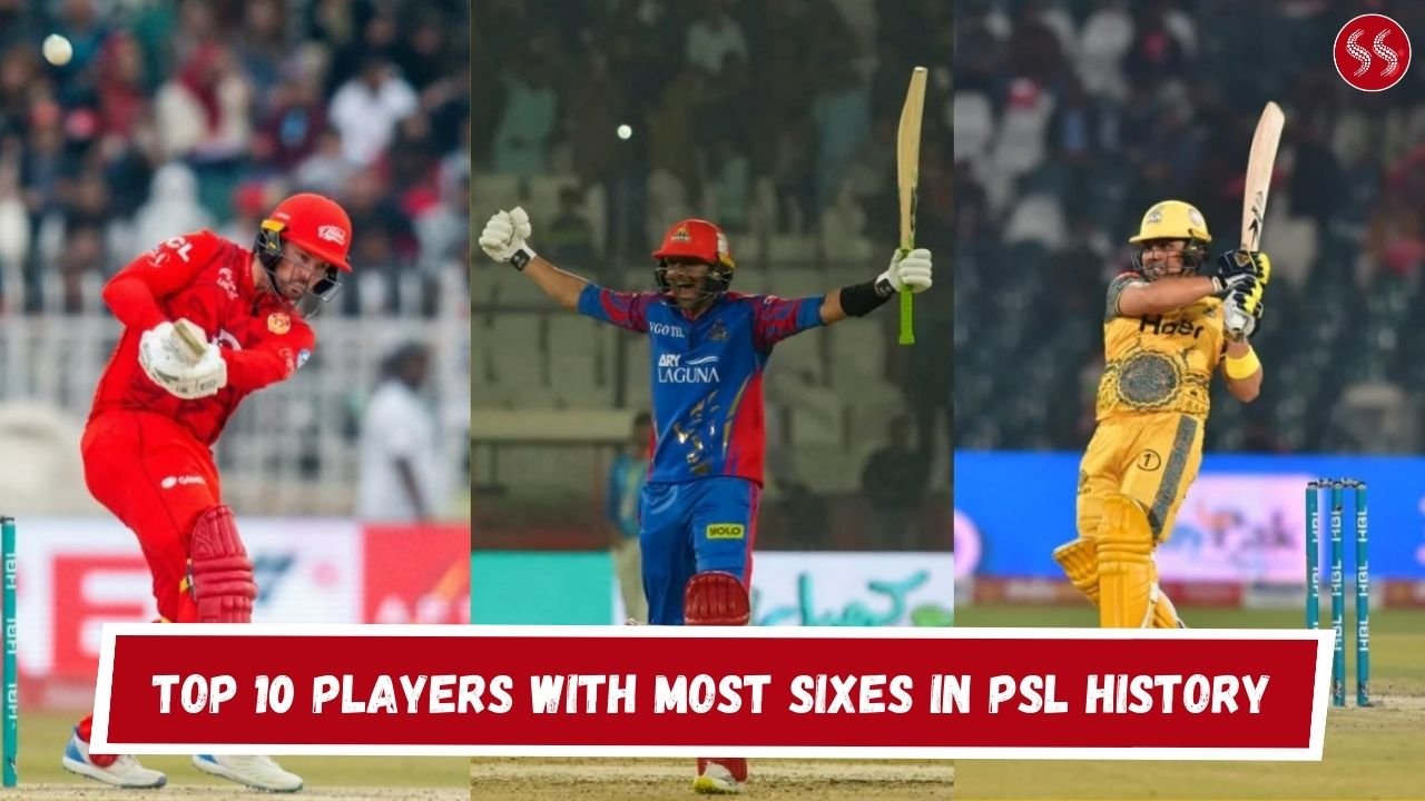 Top 10 Players with Most Sixes in PSL History