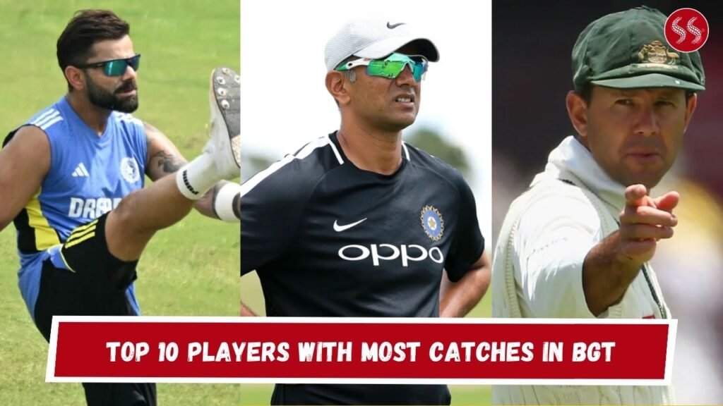 Top 10 Players With Most Catches in BGT