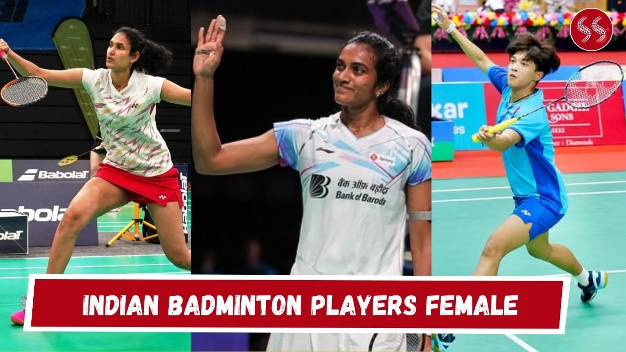 Top 10 Indian Badminton Players Female