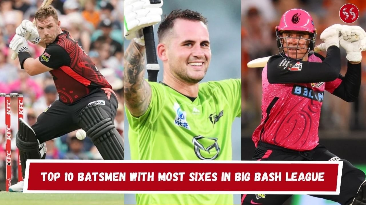 Top 10 Batsmen With Most Sixes in Big Bash League