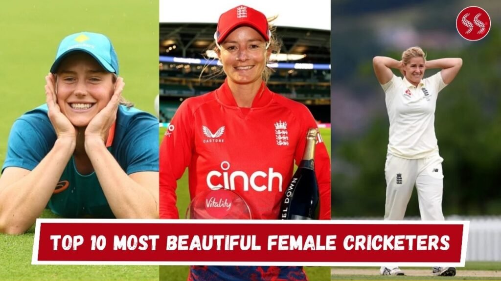 Top 10 Most Beautiful Female Cricketers