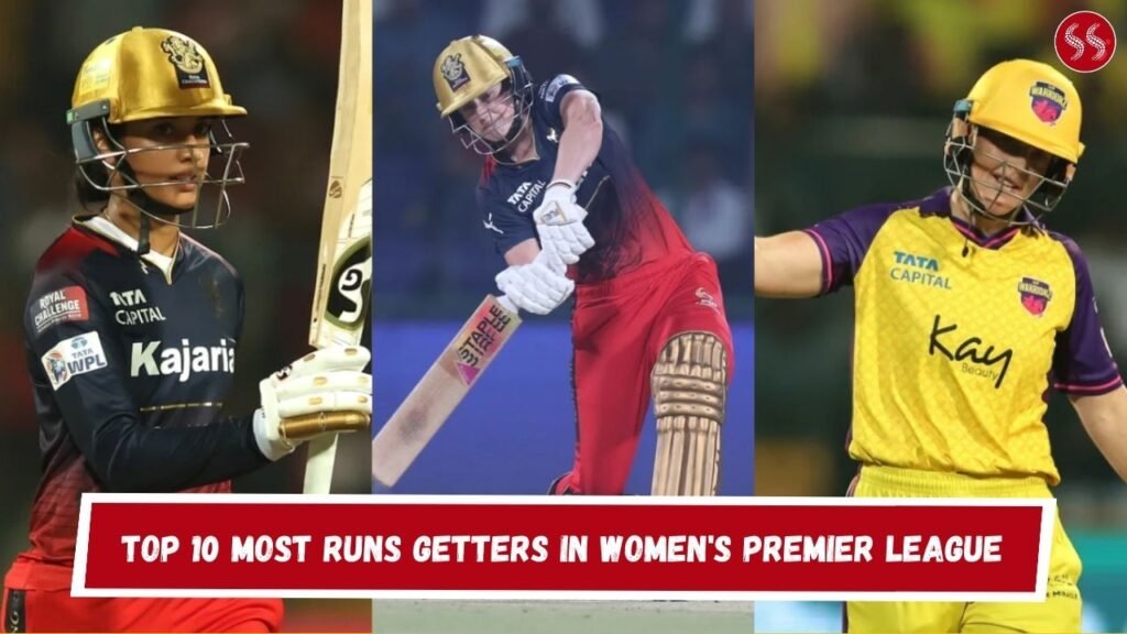 Top 10 Most Runs Getters in Women's Premier League